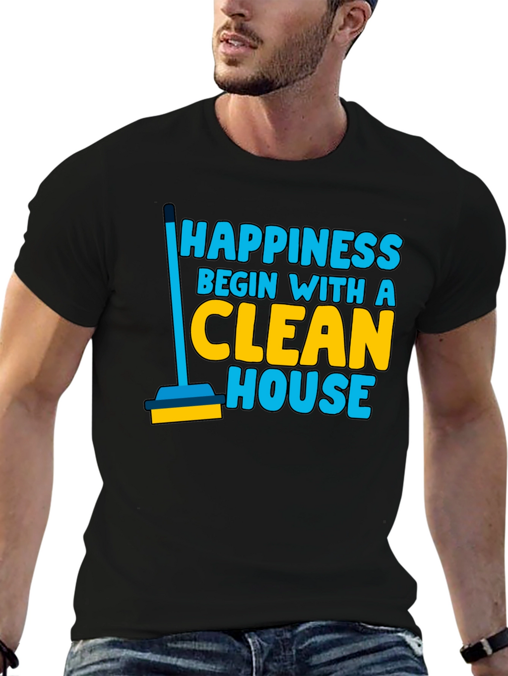 Happiness Clean House Graphic T-Shirt