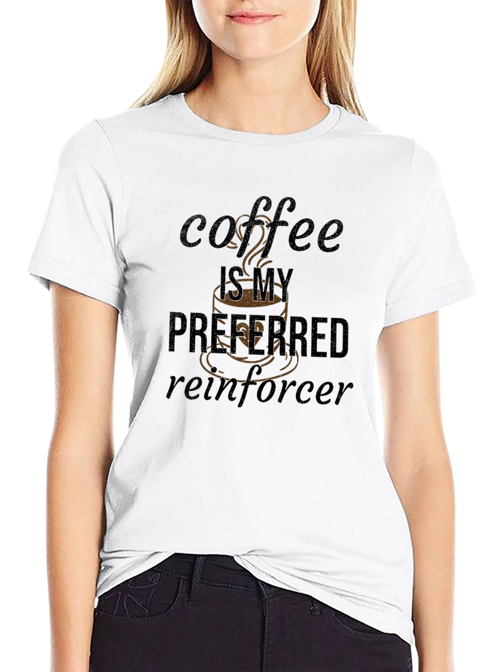 Coffee Is My Preferred Reinforcer T-Shirt