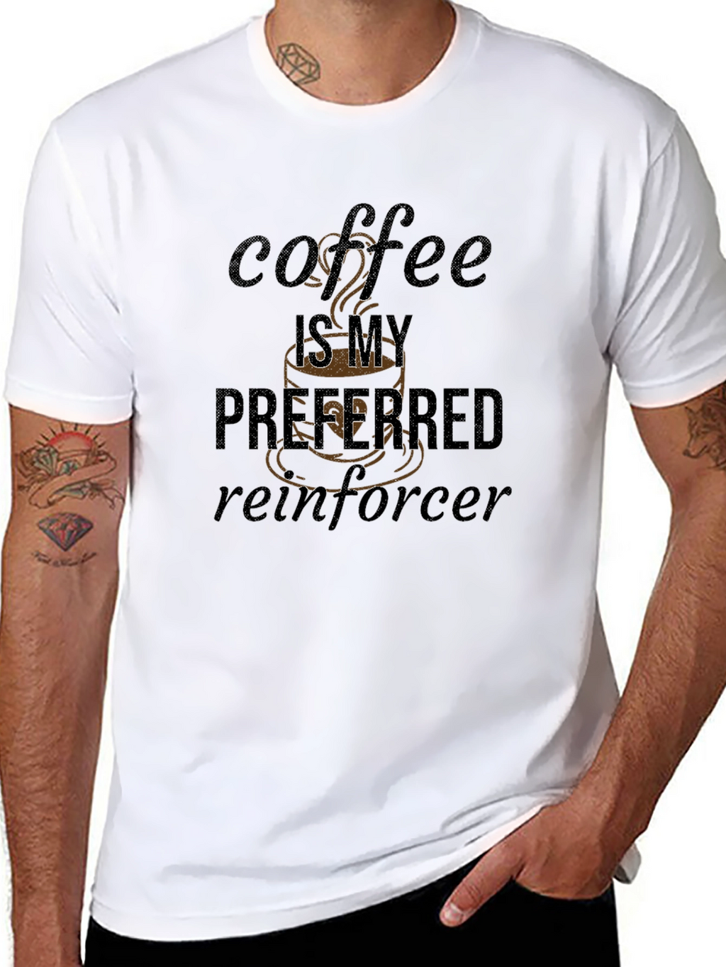 Coffee Is My Preferred Reinforcer T-Shirt