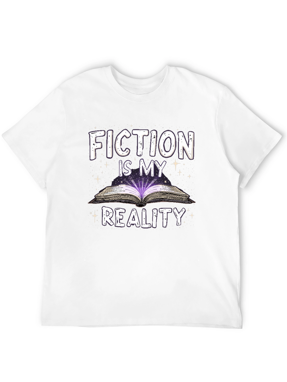 Fiction Is My Reality T-Shirt