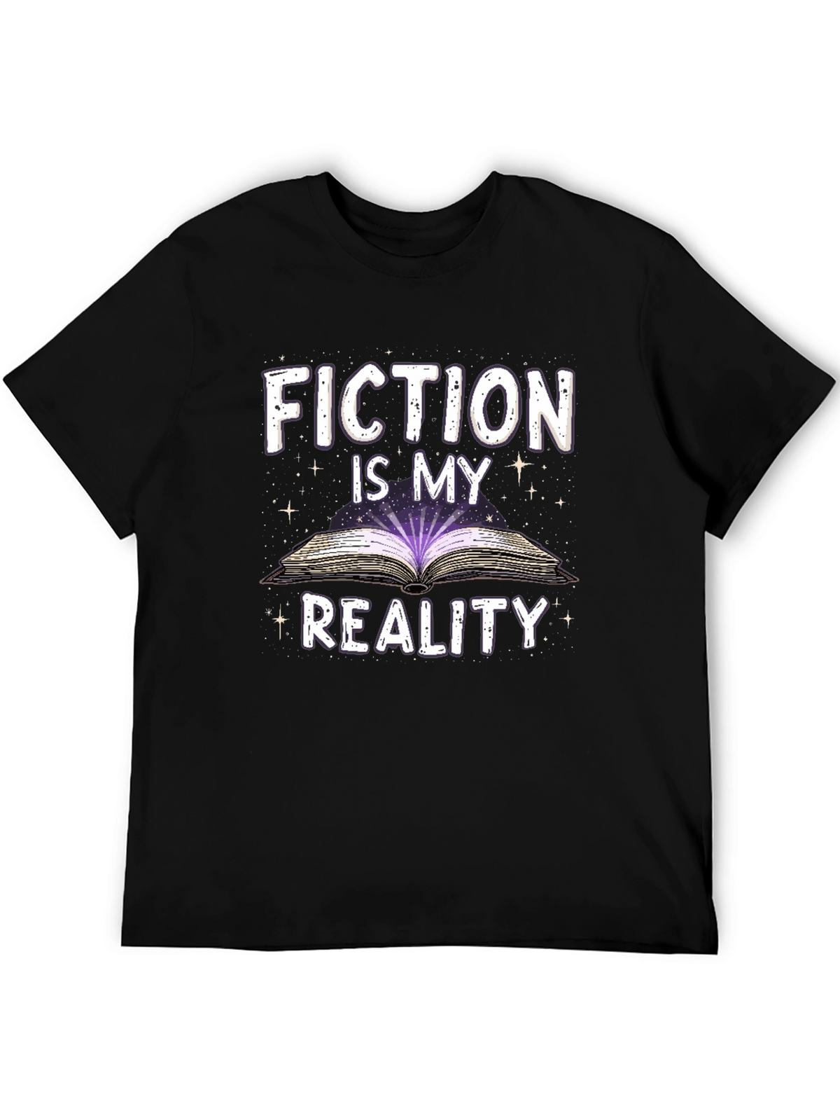 Fiction Is My Reality T-Shirt