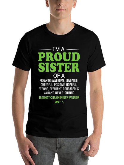 Proud Sister Traumatic Brain Injury Warrior T-Shirt