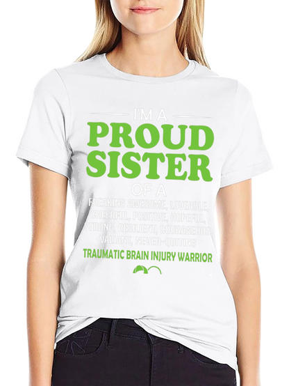 Proud Sister Traumatic Brain Injury Warrior T-Shirt