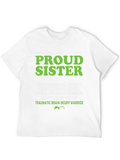 Proud Sister Traumatic Brain Injury Warrior T-Shirt