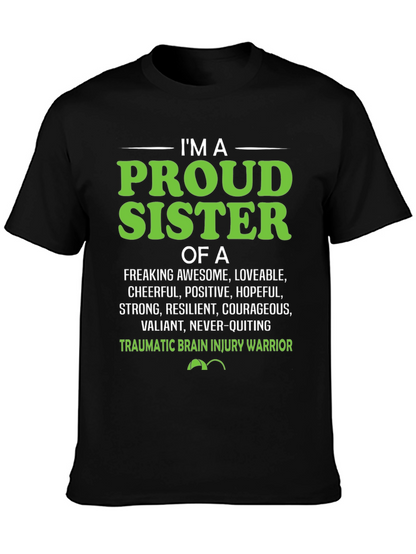 Proud Sister Traumatic Brain Injury Warrior T-Shirt