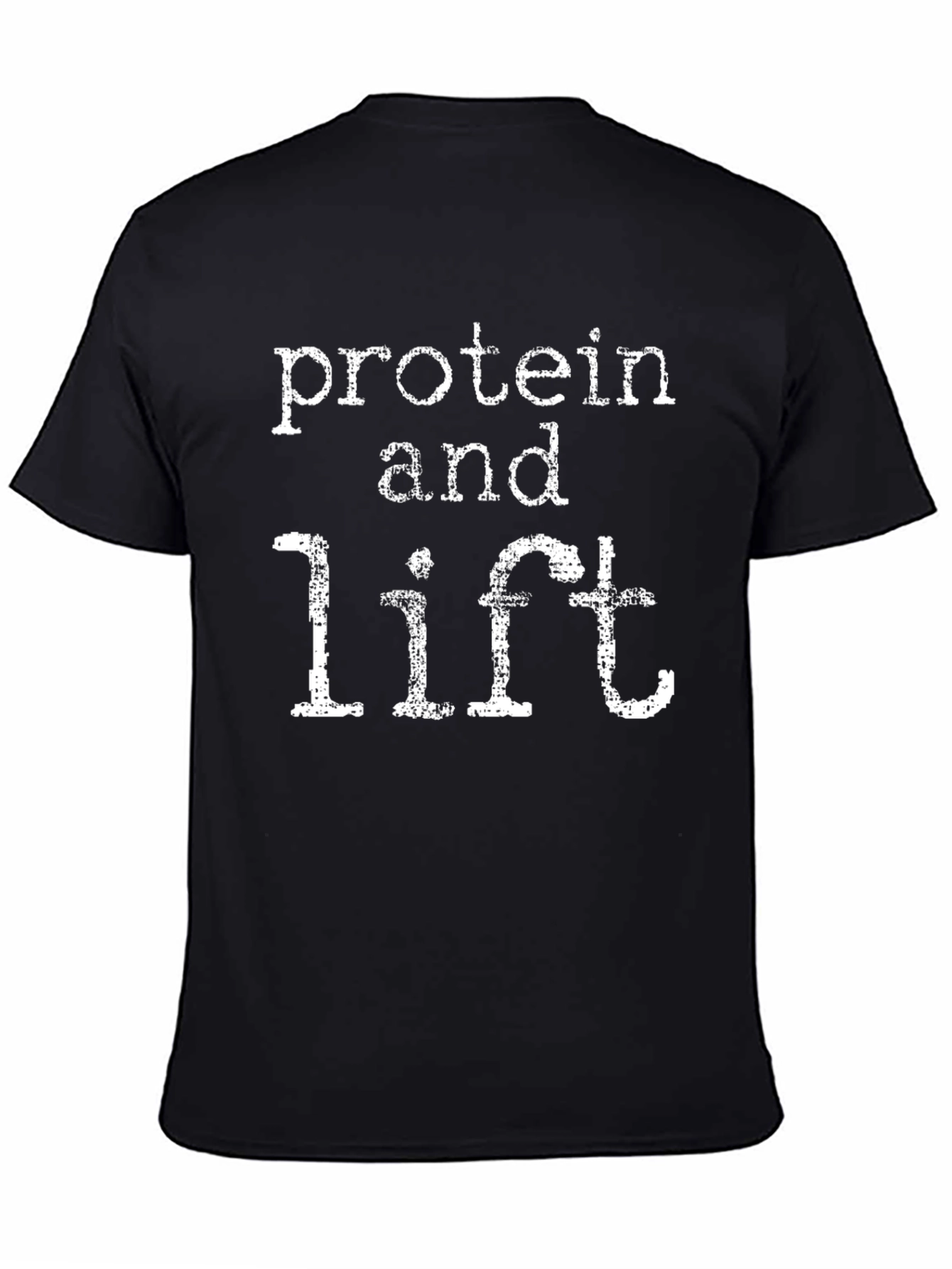 Protein and Lift Graphic T-Shirt
