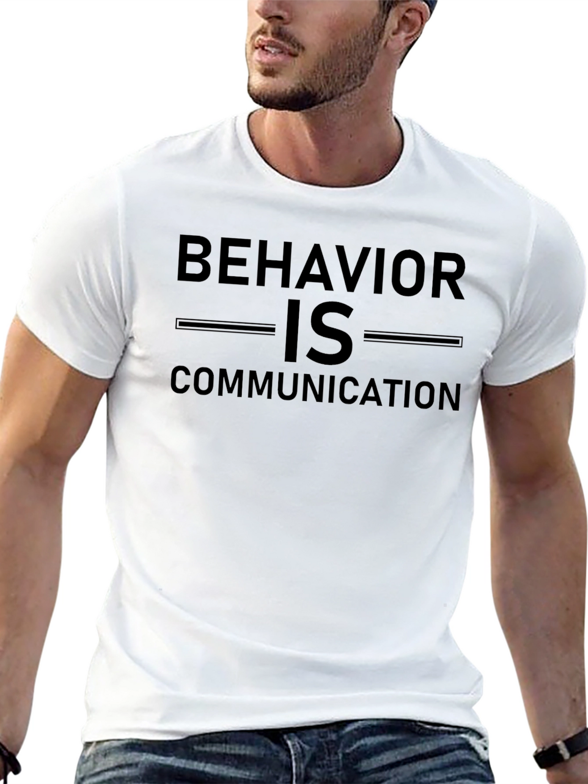 Behavior is Communication Graphic Tee