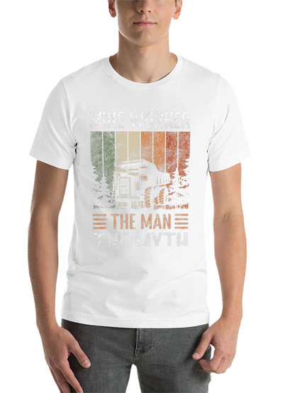 Mine Worker T-Shirt - The Man The Myth