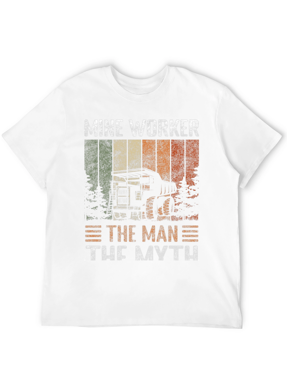 Mine Worker T-Shirt - The Man The Myth