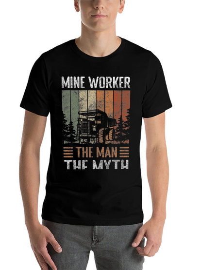 Mine Worker T-Shirt - The Man The Myth