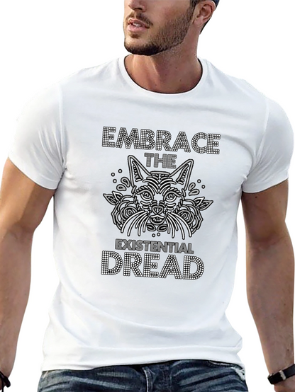 Embrace the Existential Dread Graphic Tee