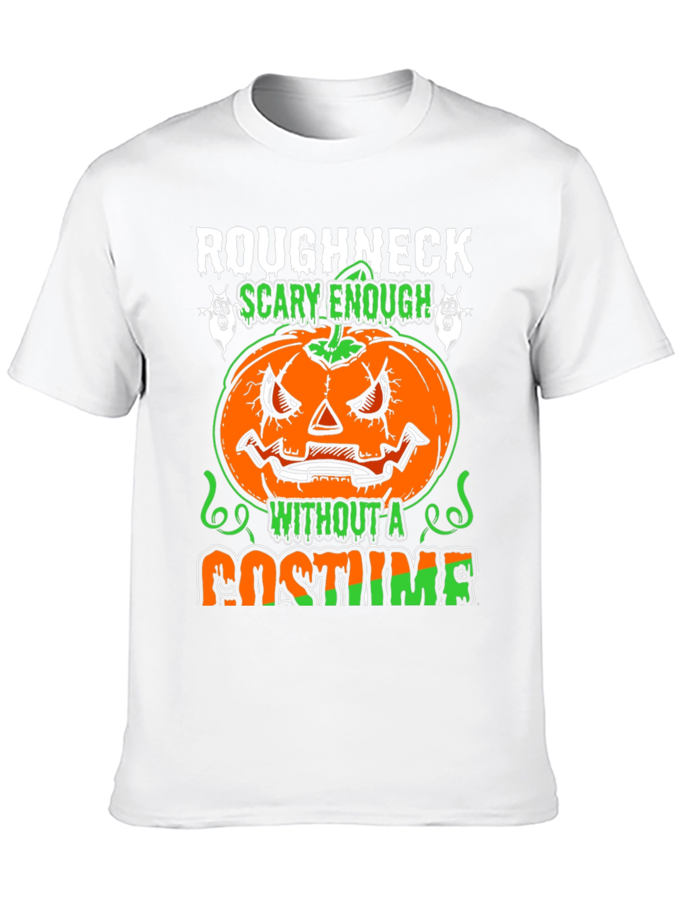 Roughneck Scary Enough Halloween T-Shirt