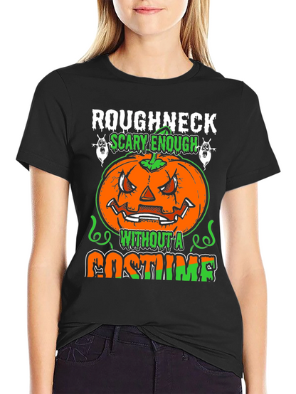 Roughneck Scary Enough Halloween T-Shirt