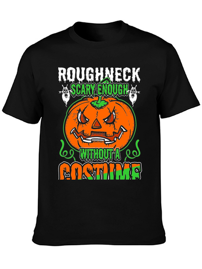 Roughneck Scary Enough Halloween T-Shirt