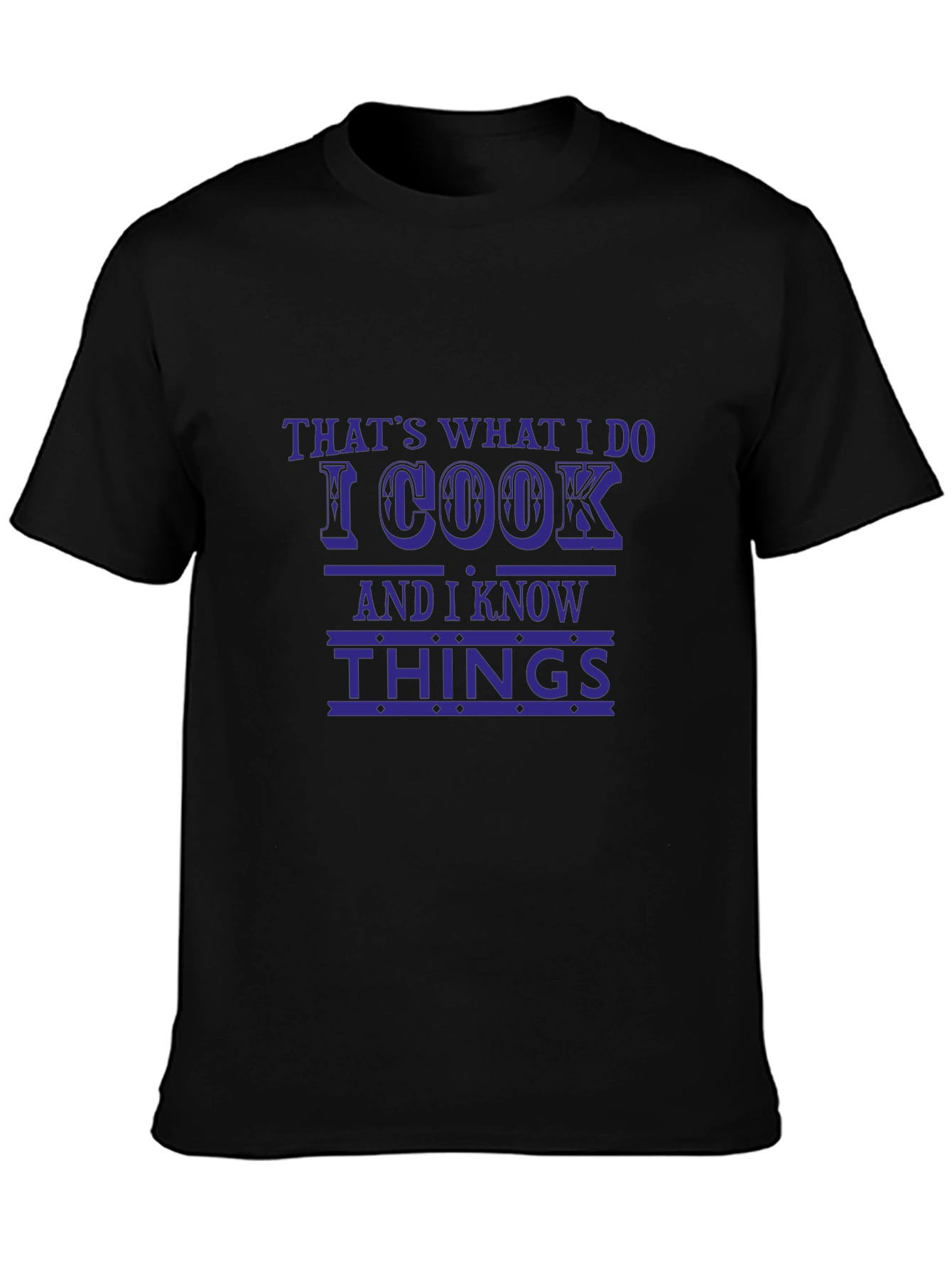 Thats What I Do I Cook T-Shirt Funny Chef Tee