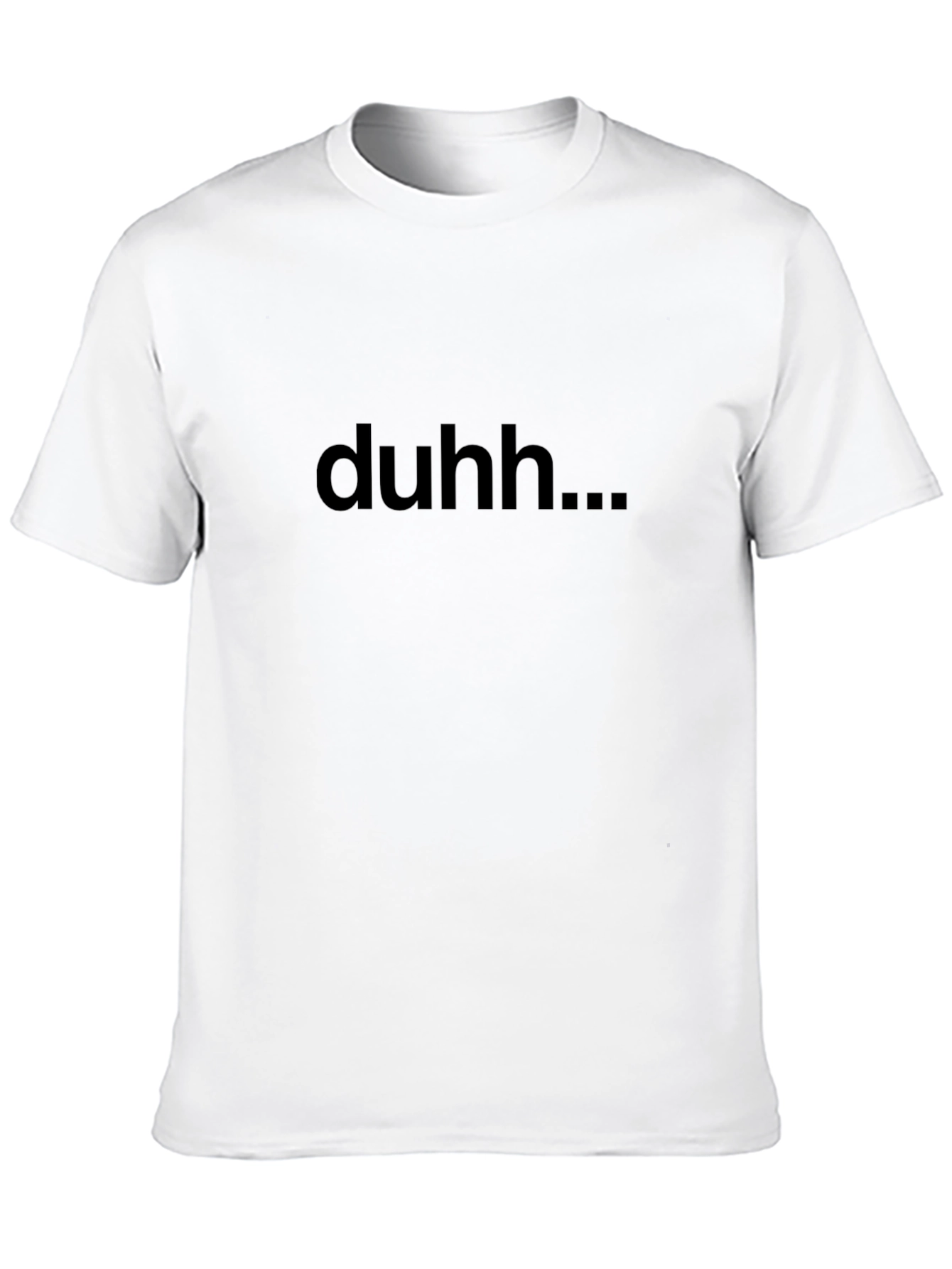 Duhh... Graphic Tee - Casual Black T-Shirt