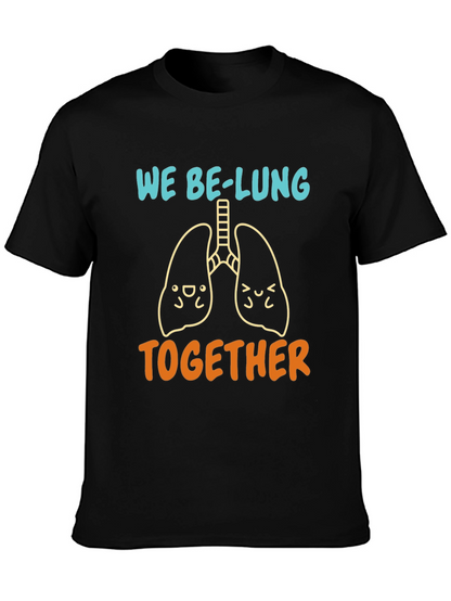 We Be-Lung Together Graphic Tee