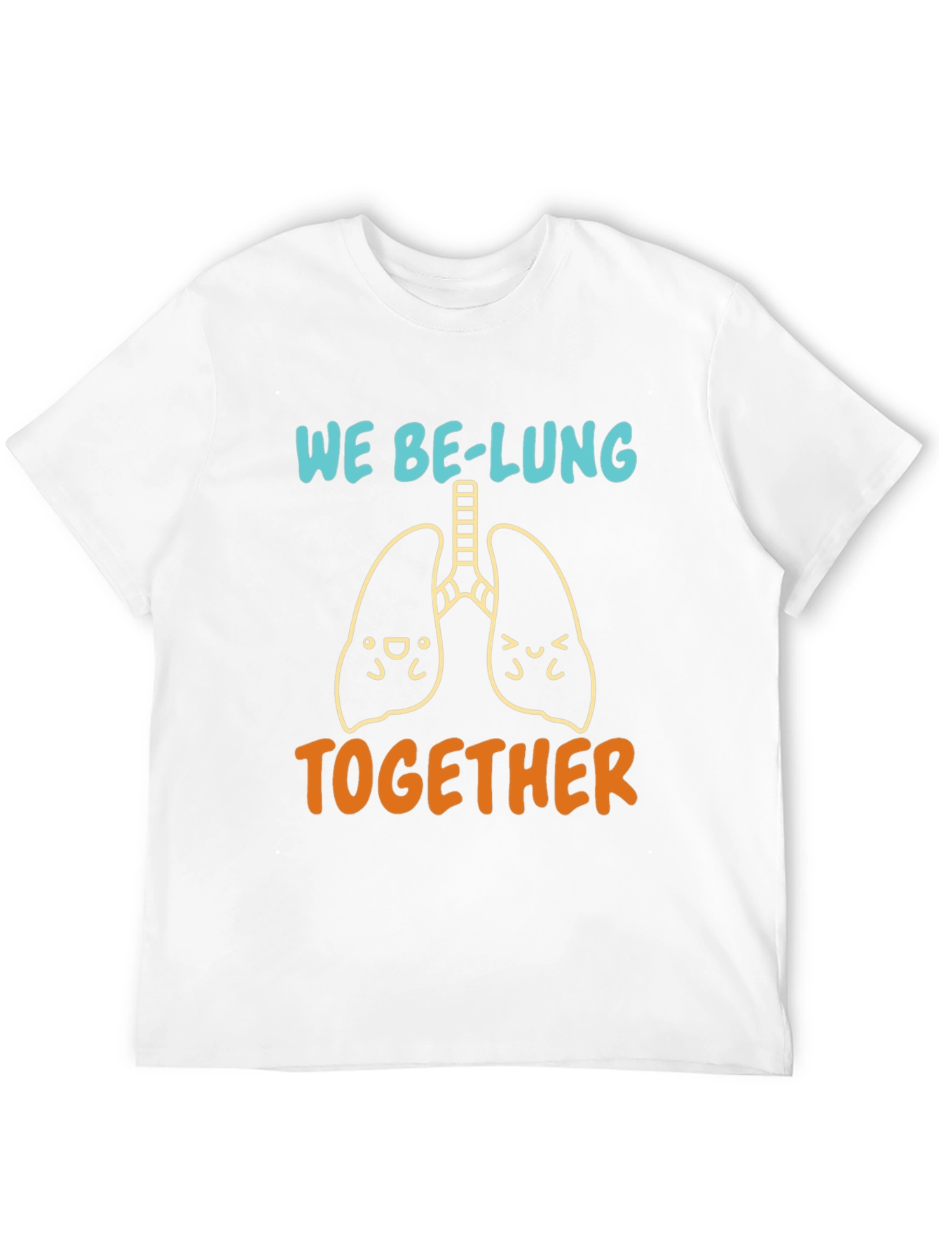 We Be-Lung Together Graphic Tee