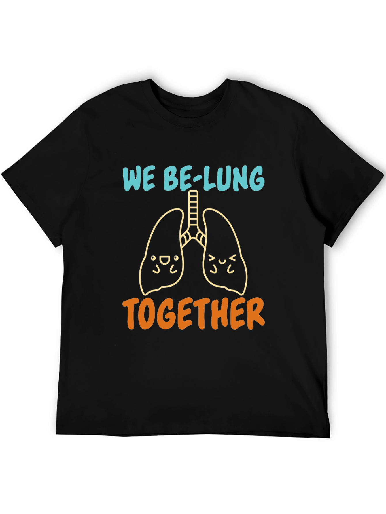 We Be-Lung Together Graphic Tee