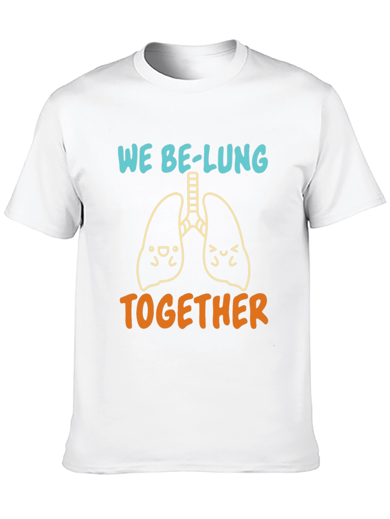 We Be-Lung Together Graphic Tee