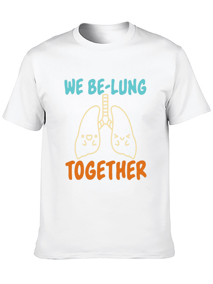 We Be-Lung Together Graphic Tee