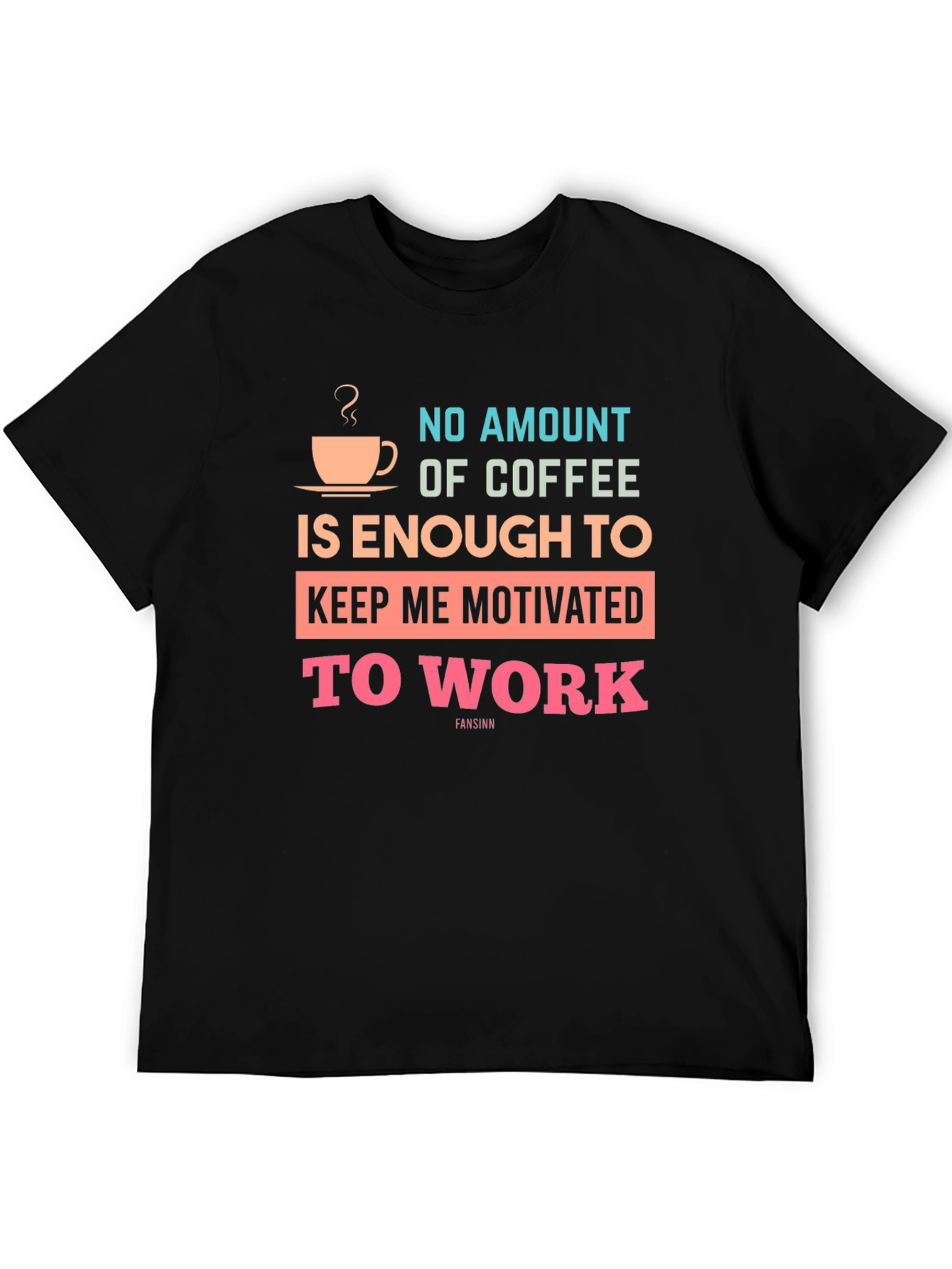 Coffee Motivation T-Shirt - Enough Coffee?