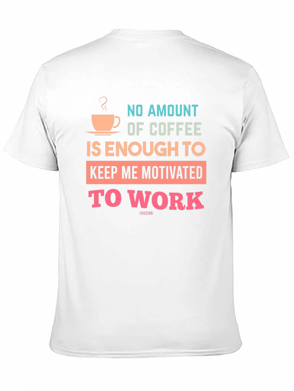 Coffee Motivation T-Shirt - Enough Coffee?