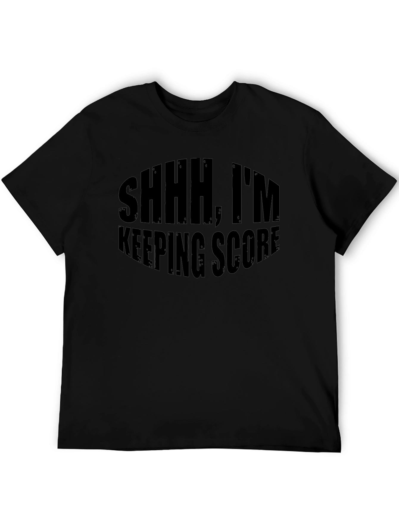 Shhh Im Keeping Score Black Graphic T-Shirt