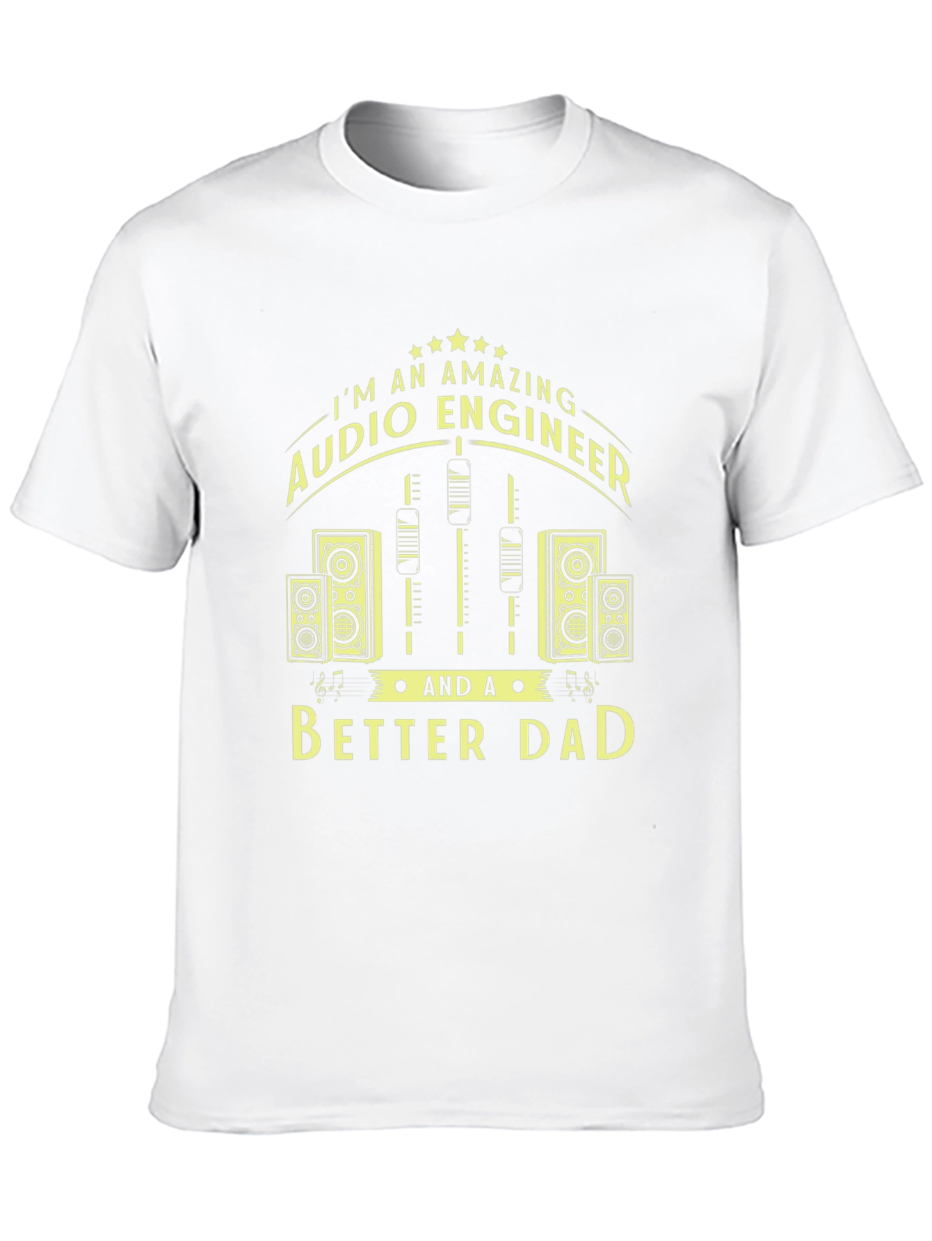 Amazing Audio Engineer & Better Dad Graphic T-Shirt
