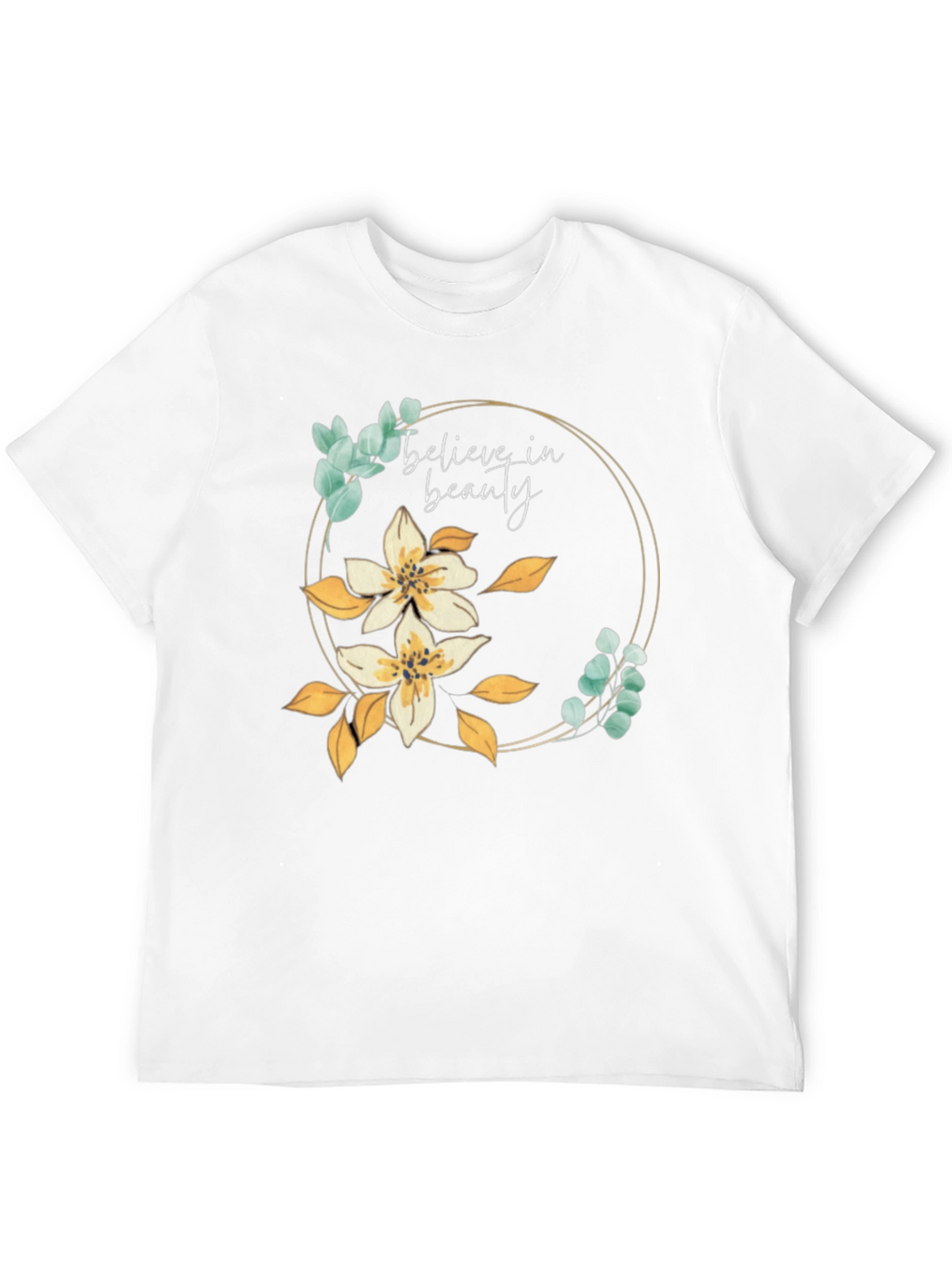 Believe in Beauty Floral Tee