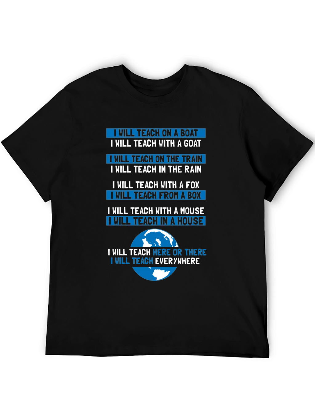 Teacher T-Shirt: Teach Anywhere Everywhere