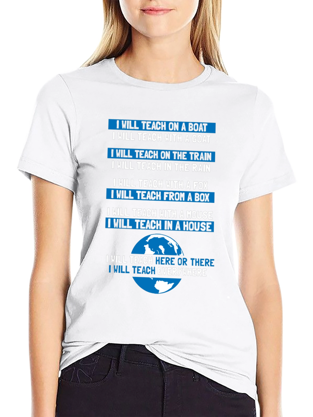 Teacher T-Shirt: Teach Anywhere Everywhere