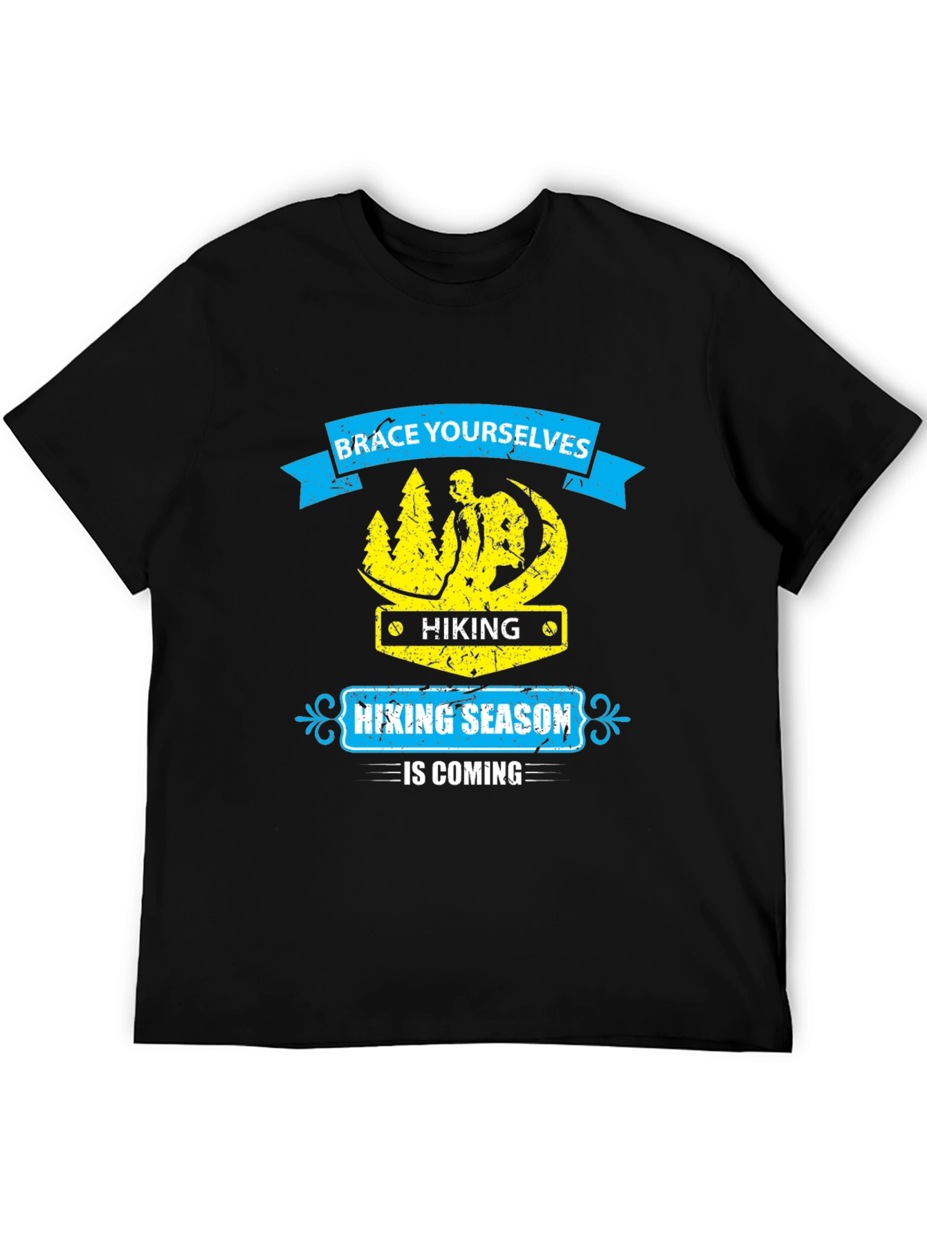 Hiking Season T-Shirt: Brace Yourselves for Adventure!