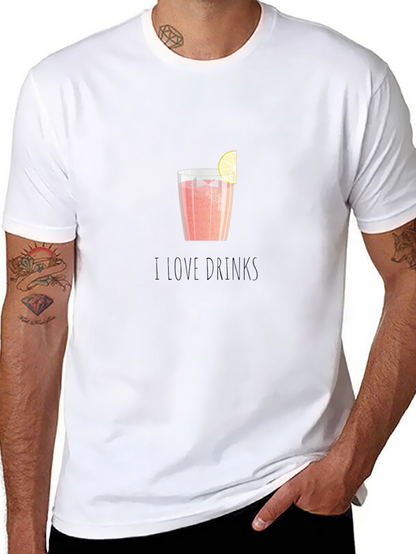 I Love Drinks Graphic T-Shirt