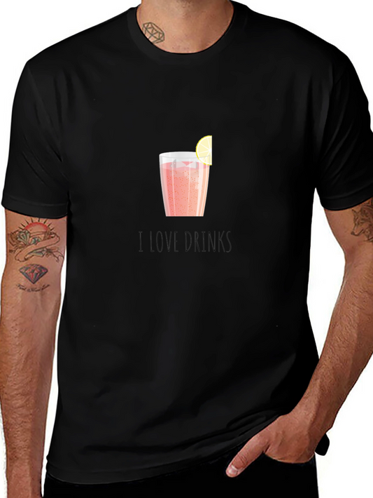 I Love Drinks Graphic T-Shirt