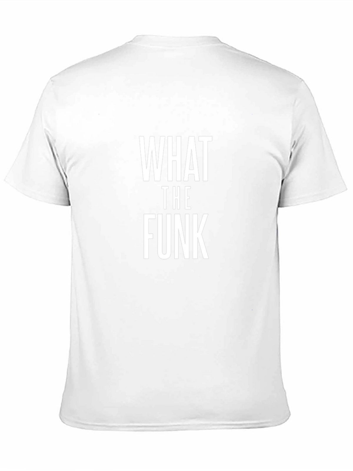 What The Funk T-Shirt - Bold Statement Tee
