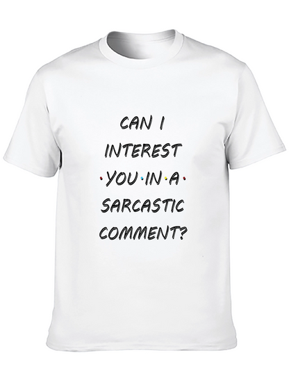 Sarcastic Comment T-Shirt - Black