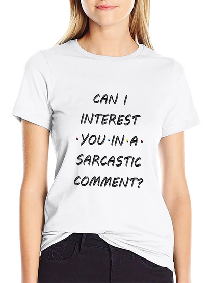 Sarcastic Comment T-Shirt - Black