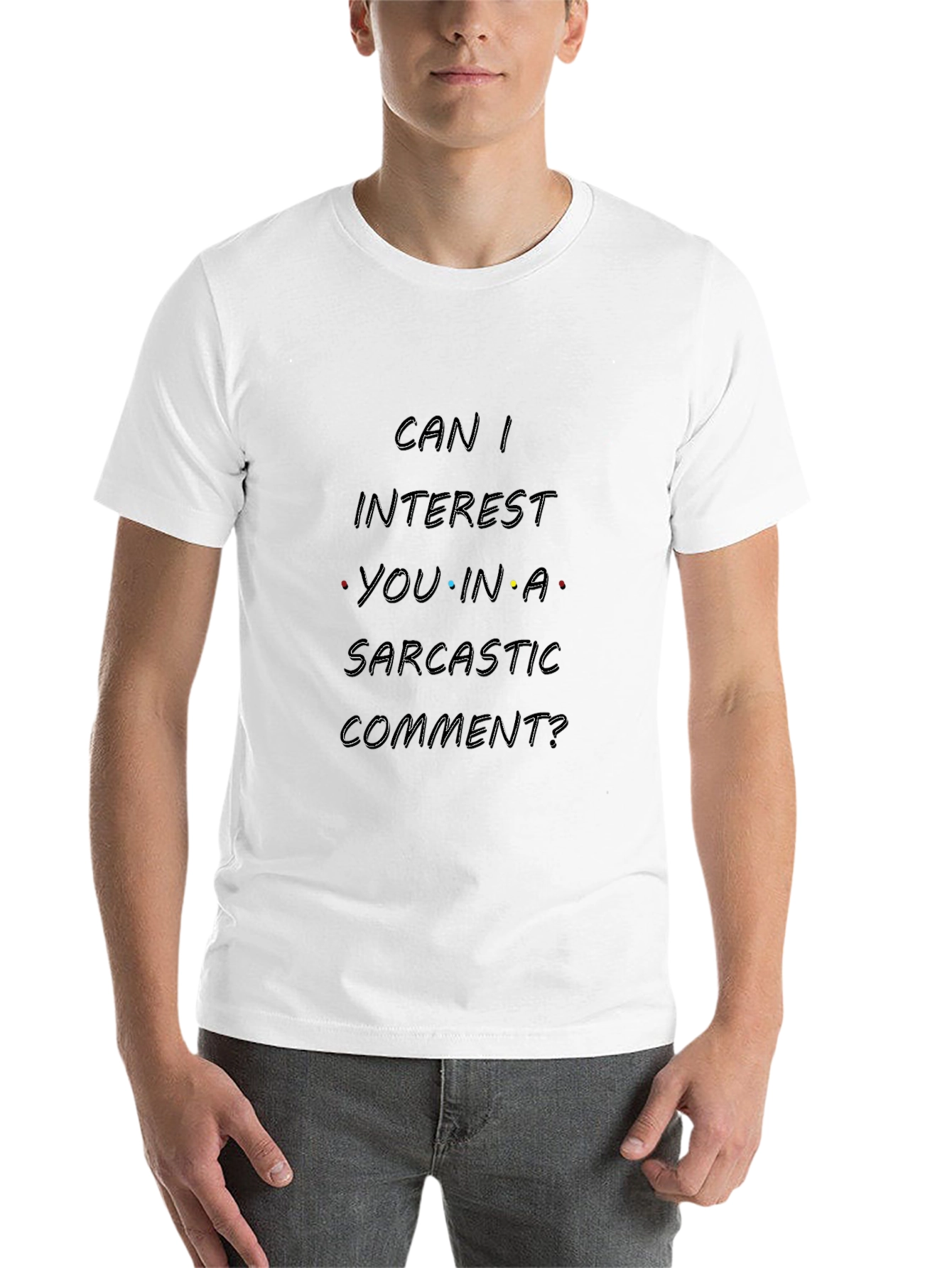 Sarcastic Comment T-Shirt - Black