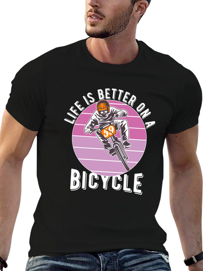 Life is Better on a Bicycle T-Shirt