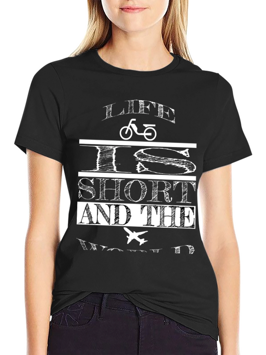 Life Is Short Graphic T-Shirt
