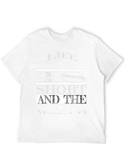 Life Is Short Graphic T-Shirt