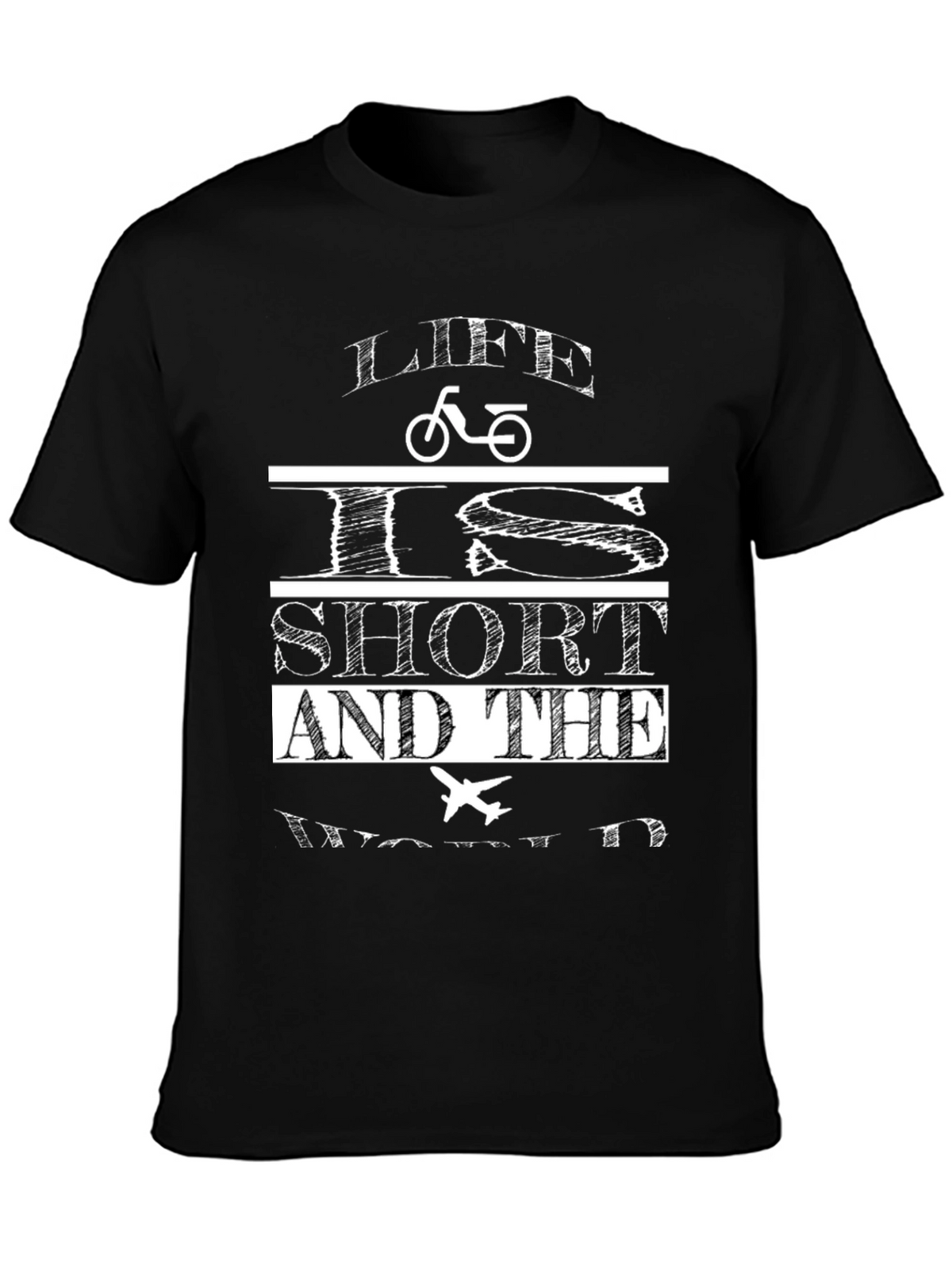 Life Is Short Graphic T-Shirt