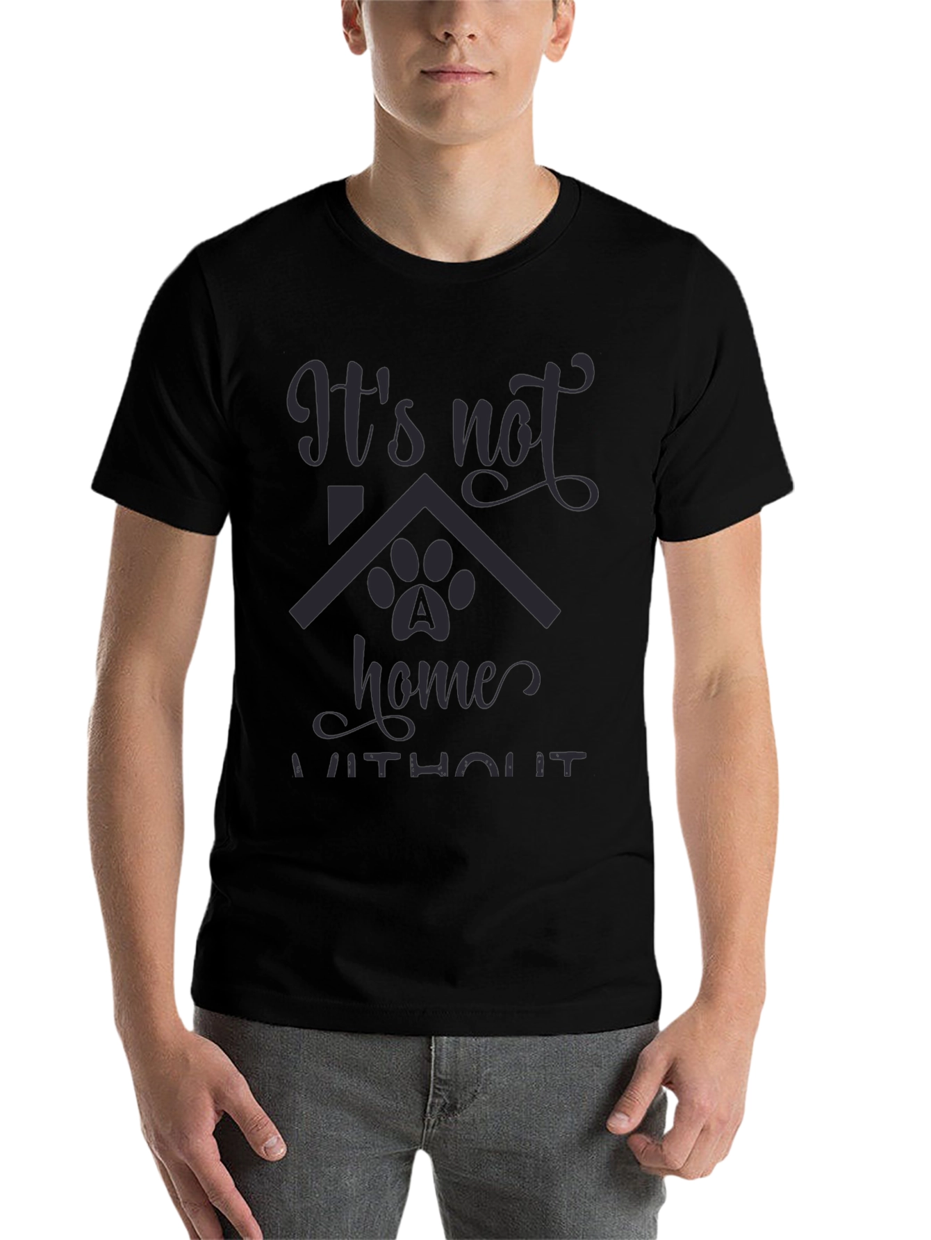 Its Not Home Without Dog Paw T-Shirt