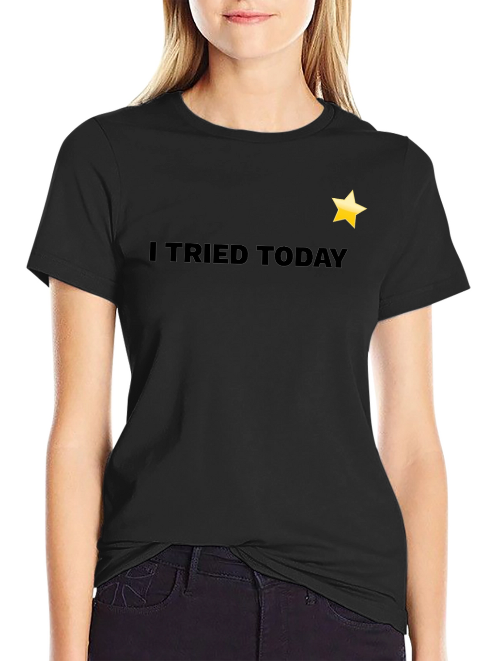I Tried Today T-Shirt - Motivational Tee