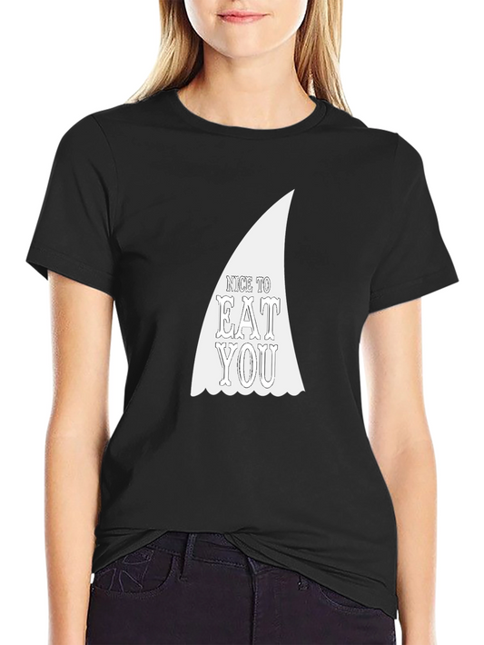 Nice To Eat You T-Shirt