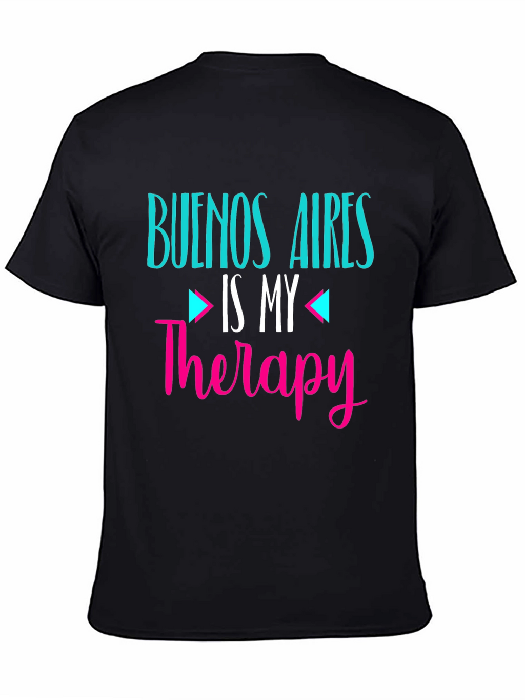 Buenos Aires Therapy T-Shirt - Fun City Tee