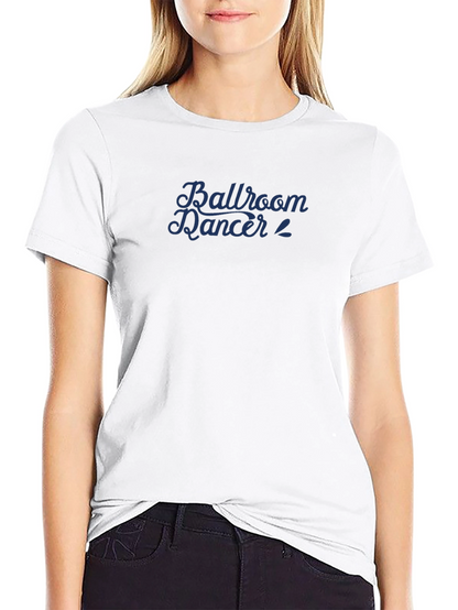 Ballroom Dancer Tee - Stylish & Comfortable