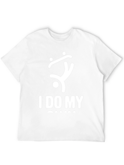 I Do My Own Stunts T-Shirt Funny Graphic Tee