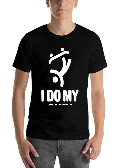 I Do My Own Stunts T-Shirt Funny Graphic Tee
